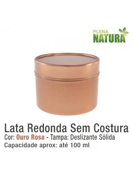 Lata Redonda, sem Costura - Ouro Rosa - 100ml